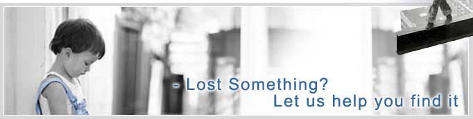 Lost Something? Let us help you find it...